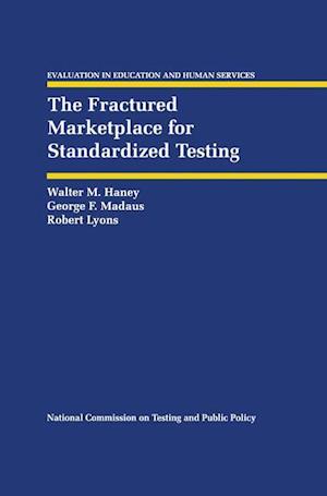 The Fractured Marketplace for Standardized Testing