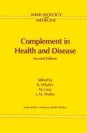 Complement in Health and Disease