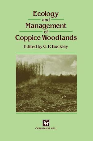 Ecology and Management of Coppice Woodlands