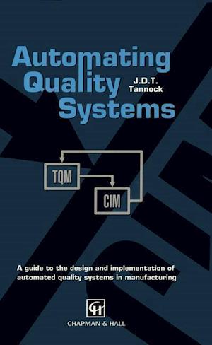 Automating Quality Systems