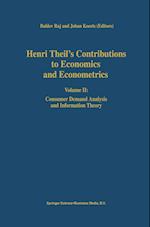 Henri Theil’s Contributions to Economics and Econometrics