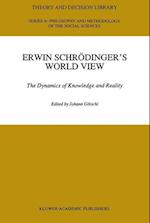 Erwin Schrödinger’s World View