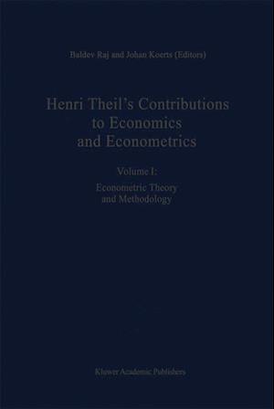 Henri Theil’s Contributions to Economics and Econometrics