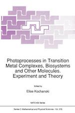 Photoprocesses in Transition Metal Complexes, Biosystems and Other Molecules. Experiment and Theory