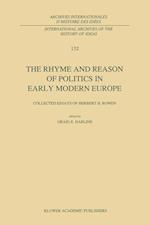 The Rhyme and Reason of Politics in Early Modern Europe