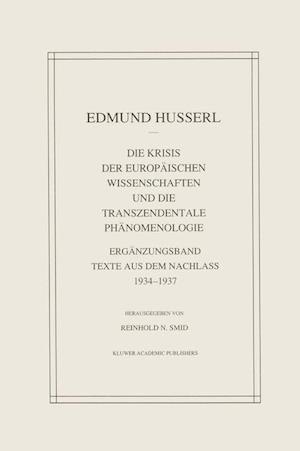 Die Krisis Der Europäischen Wissenschaften Und Die Transzendentale Phänomenologie