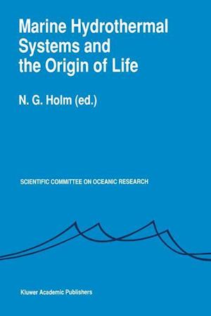 Marine Hydrothermal Systems and the Origin of Life