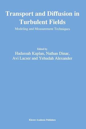 Transport and Diffusion in Turbulent Fields