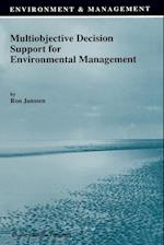 Multiobjective Decision Support for Environmental Management