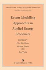 Recent Modelling Approaches in Applied Energy Economics