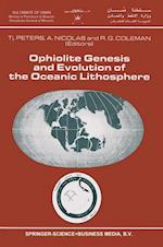 Ophiolite Genesis and Evolution of the Oceanic Lithosphere