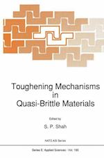Toughening Mechanisms in Quasi-Brittle Materials