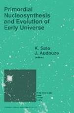 Primordial Nucleosynthesis and Evolution of Early Universe