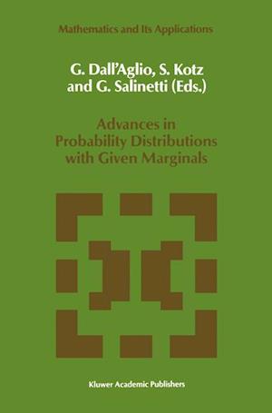 Advances in Probability Distributions with Given Marginals