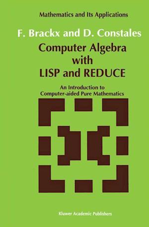 Computer Algebra with LISP and REDUCE