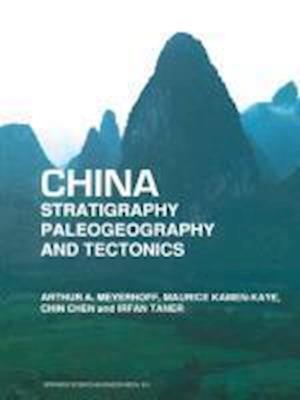 China — Stratigraphy, Paleogeography and Tectonics