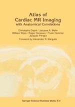 Atlas of Cardiac MR Imaging with Anatomical Correlations