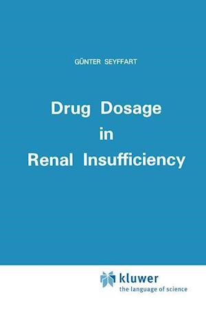 Drug Dosage in Renal Insufficiency