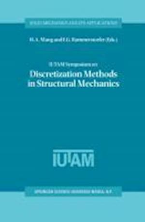 IUTAM Symposium on Discretization Methods in Structural Mechanics