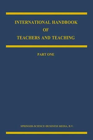 International Handbook of Teachers and Teaching