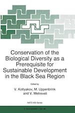 Conservation of the Biological Diversity as a Prerequisite for Sustainable Development in the Black Sea Region