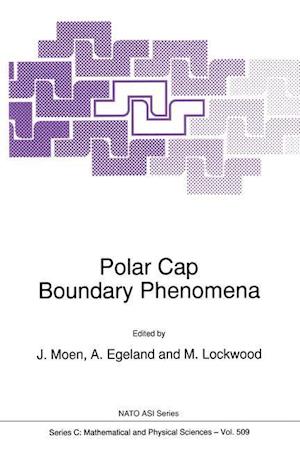 Polar Cap Boundary Phenomena