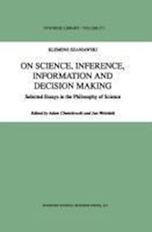 On Science, Inference, Information and Decision-Making