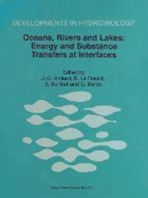 Oceans, Rivers and Lakes: Energy and Substance Transfers at Interfaces