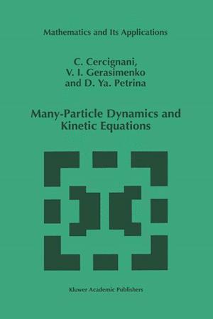 Many-Particle Dynamics and Kinetic Equations