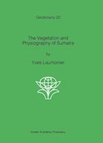 The Vegetation and Physiography of Sumatra