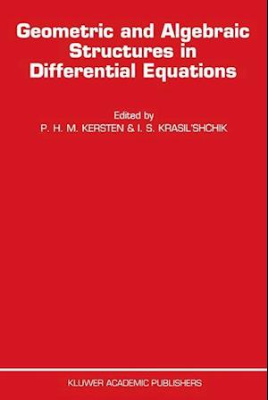 Geometric and Algebraic Structures in Differential Equations