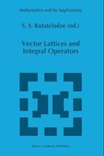 Vector Lattices and Intergal Operators