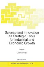 Science and Innovation as Strategic Tools for Industrial and Economic Growth