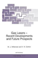 Gas Lasers - Recent Developments and Future Prospects