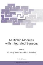 Multichip Modules with Integrated Sensors