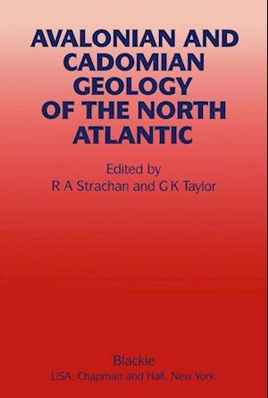 Avalonian and Cadomian Geology of the North Atlantic