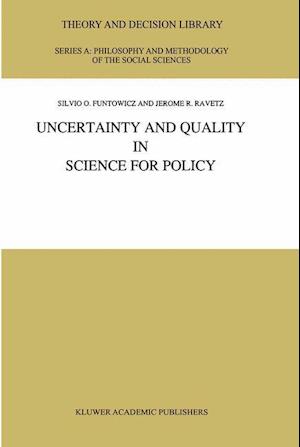 Uncertainty and Quality in Science for Policy