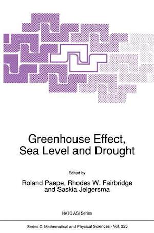 Greenhouse Effect, Sea Level and Drought