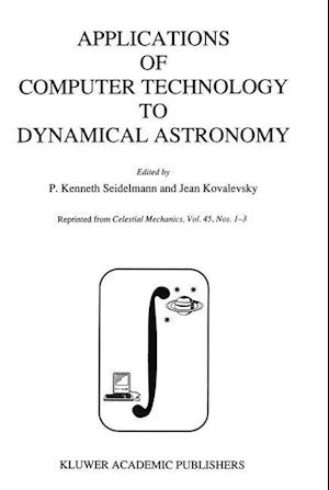 Applications of Computer Technology to Dynamical Astronomy