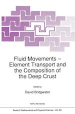Fluid Movements — Element Transport and the Composition of the Deep Crust