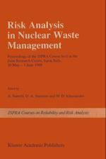 Risk Analysis in Nuclear Waste Management