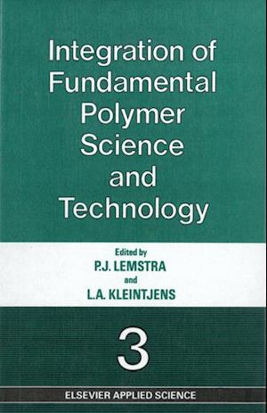 Integration of Fundamental Polymer Science and Technology—3