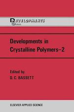 Developments in Crystalline Polymers—2