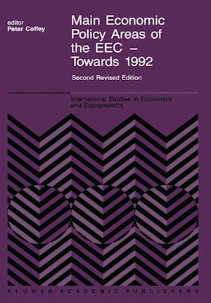 Main Economic Policy Areas of the EEC — Towards 1992