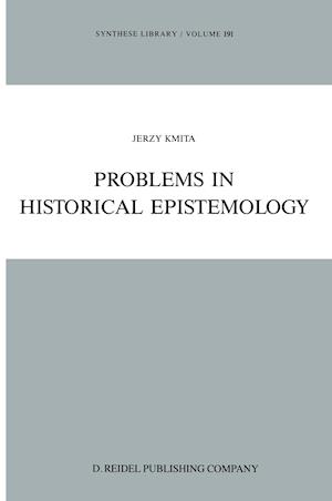 Problems in Historical Epistemology