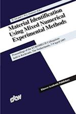 Material Identification Using Mixed Numerical Experimental Methods