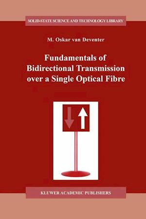 Fundamentals of Bidirectional Transmission over a Single Optical Fibre