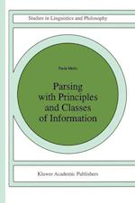 Parsing with Principles and Classes of Information