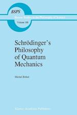 Schrödinger’s Philosophy of Quantum Mechanics