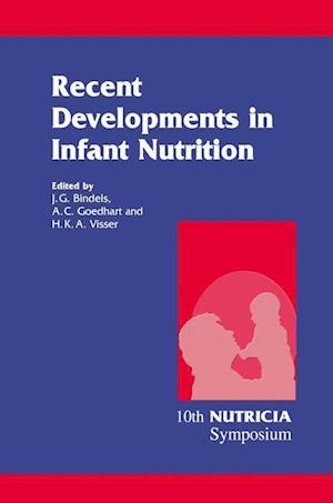 Recent Developments in Infant Nutrition